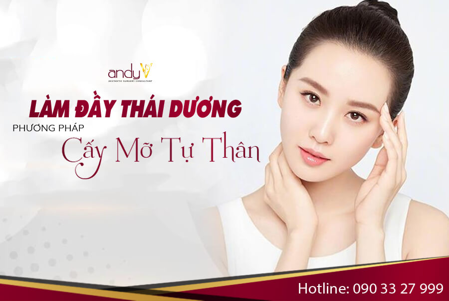 Cấy mỡ thái dương, giúp làm đầy và tạo vẻ đẹp tự nhiên cho khuôn mặt, mang lại kết quả lâu dài và an toàn