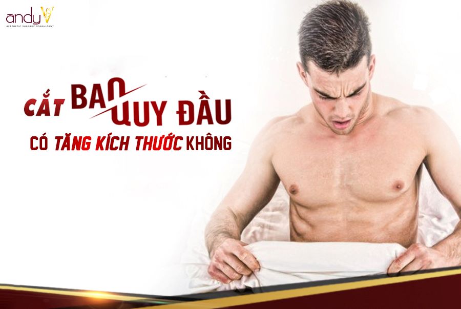 Mẹo vặt làm đẹp:  Sau khi cắt bao quy đầu có tăng kích thước dương vật không? Cat-bao-quy-dau-co-tang-kich-thuoc-khong