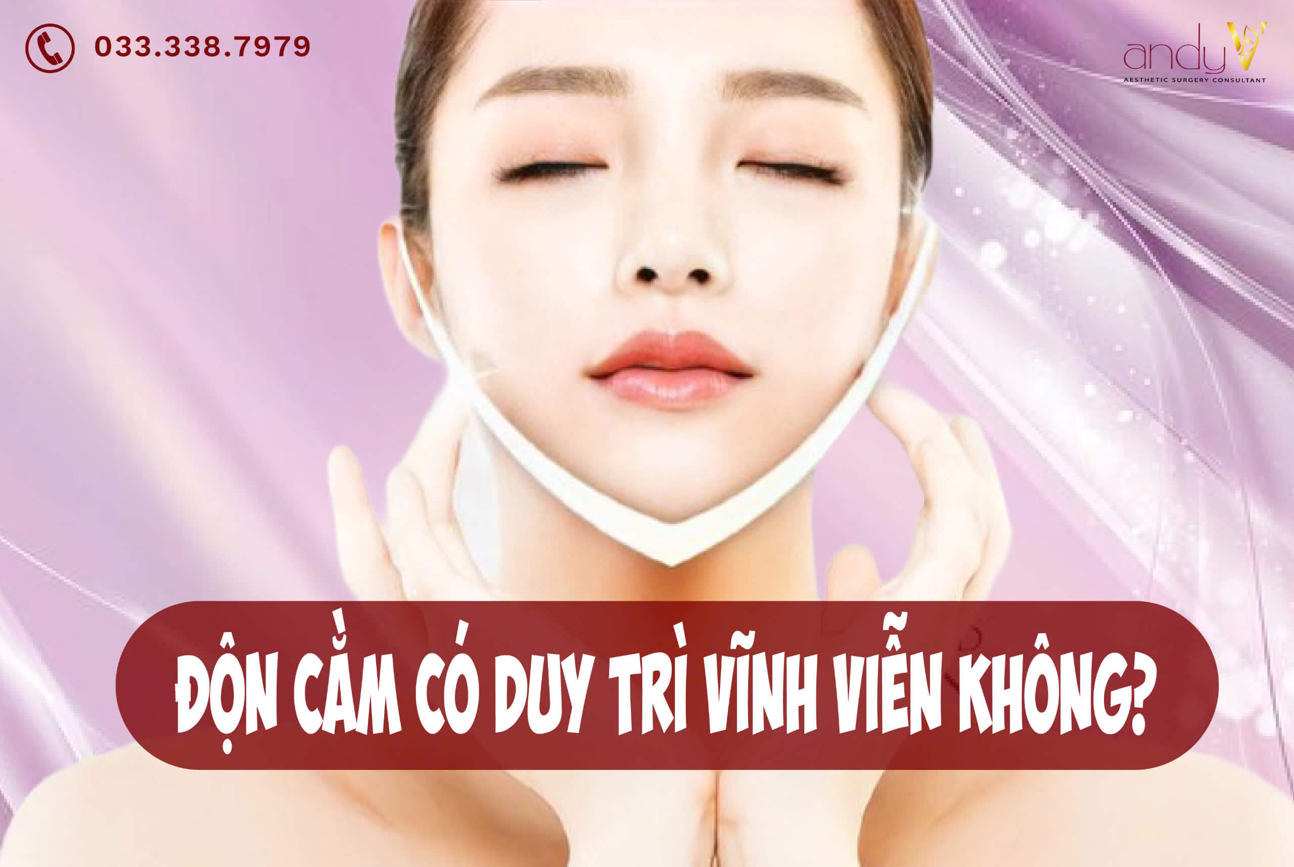 Độn cằm có duy trì vĩnh viễn không?