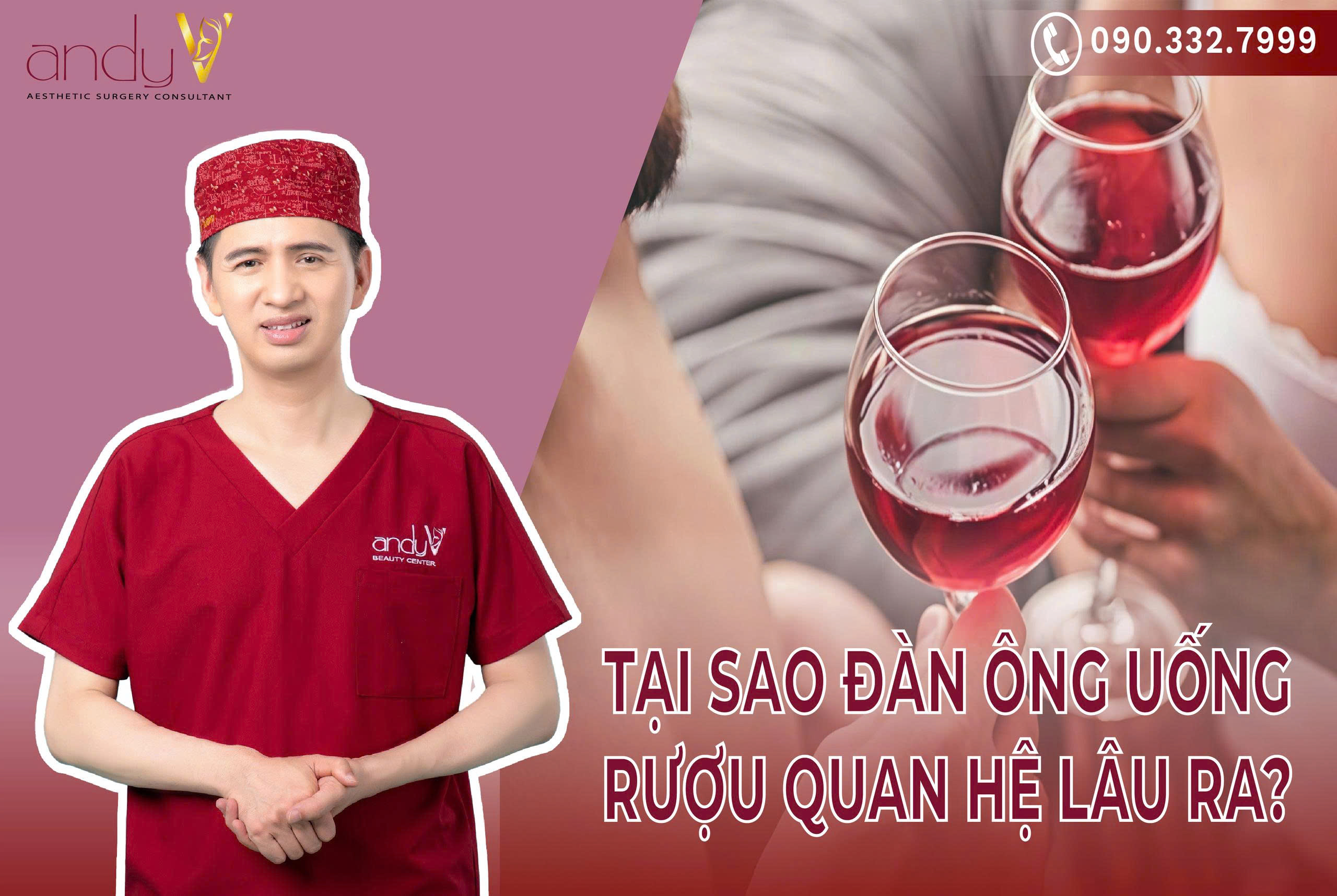 Tại sao đàn ông uống rượu quan hệ lâu ra?